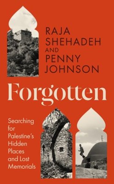 Hovedbilde Forgotten: Searching for Palestine’s Hidden ...