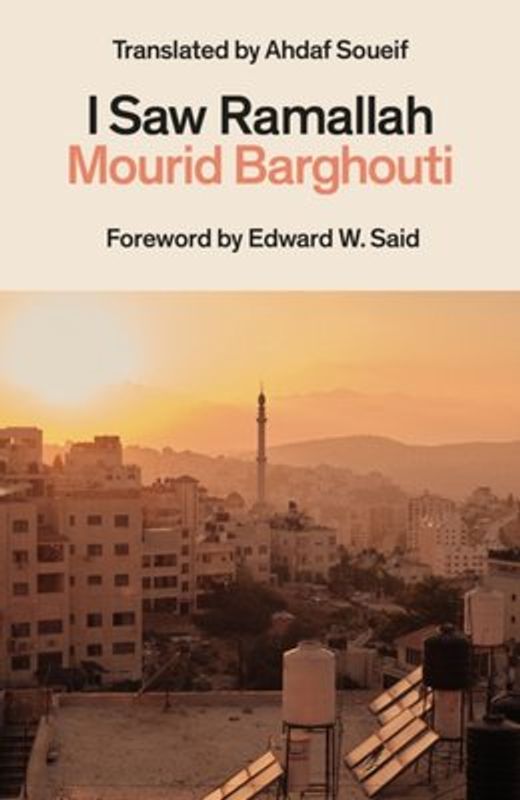 I Saw Ramallah - Mourid Barghouti